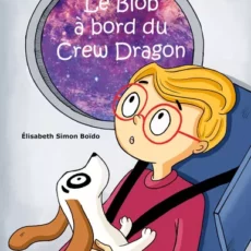 Le Blob à Bord Du Crew Dragon